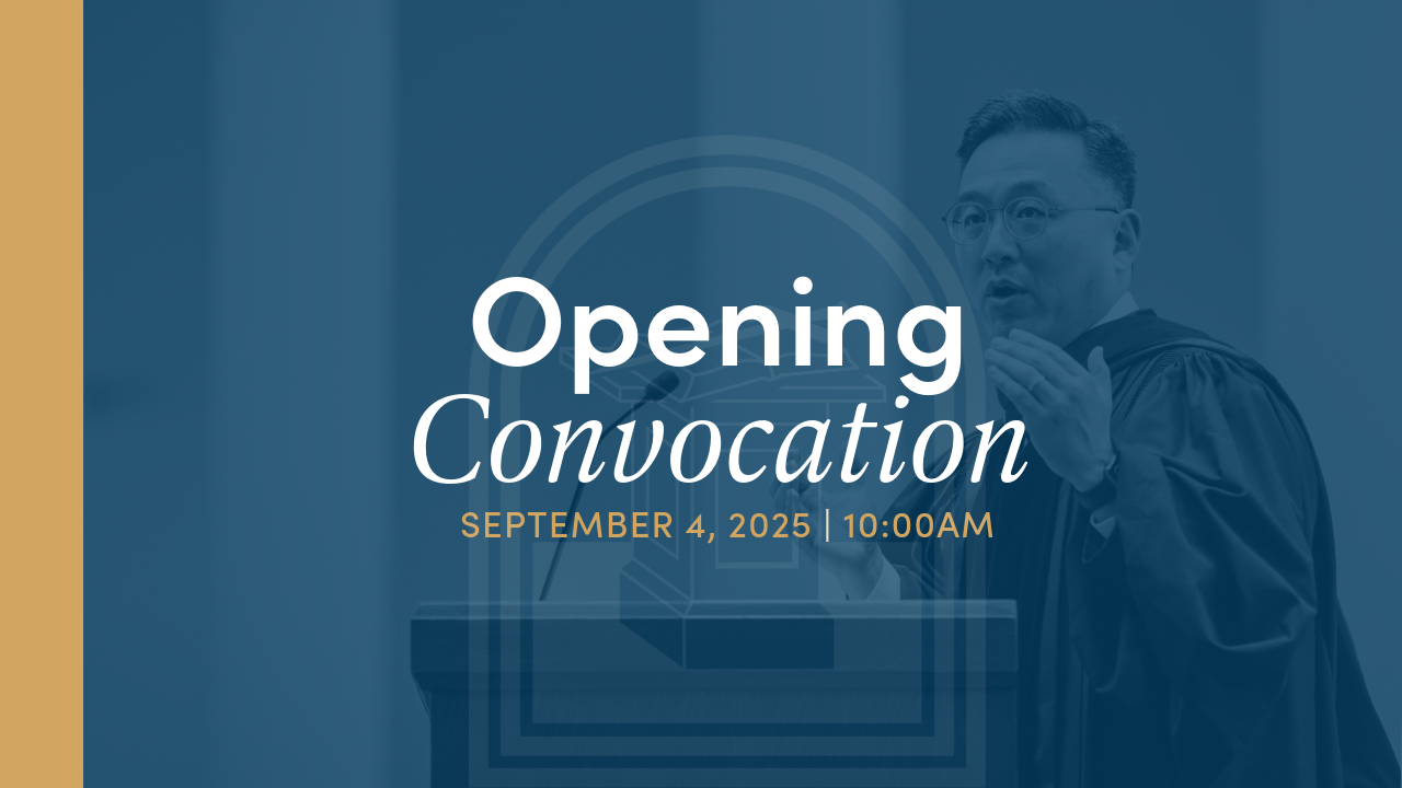Especially the Preaching: 2025 Opening Convocation with President Kim ...